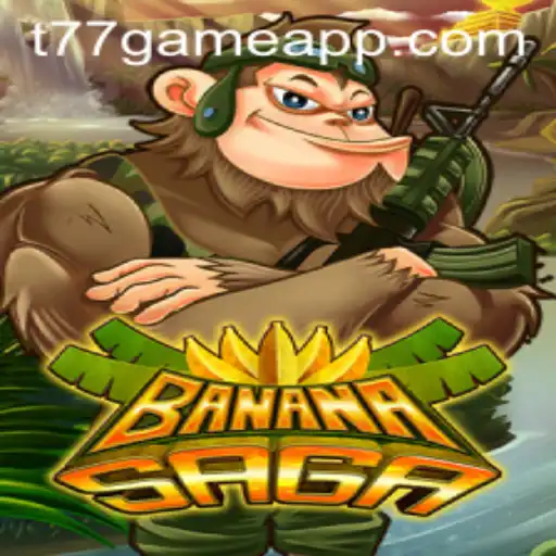 Exploring the Exciting World of BananaSaga: The Next Big Hit by T77.Game
