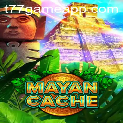 MayanCache: Rediscover Ancient Secrets through the Exciting New Game from T77.Game