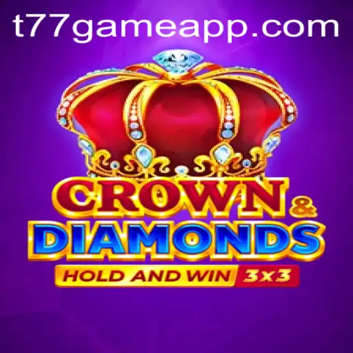 Discovering Crowndiamonds: A Fascinating New Game by T77.Game