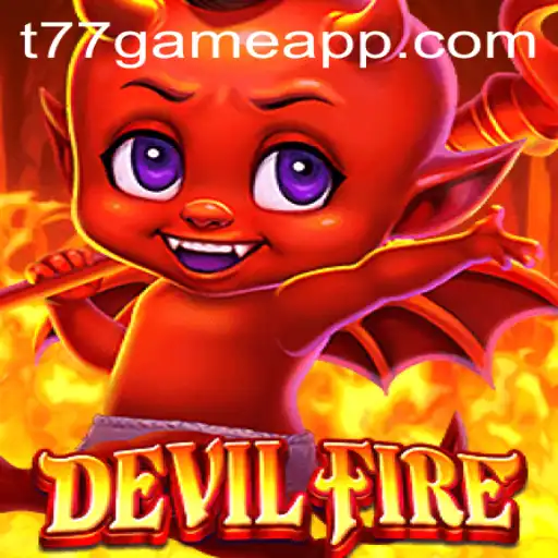 Discover the Thrills of DevilFire: An In-Depth Guide to T77.Game
