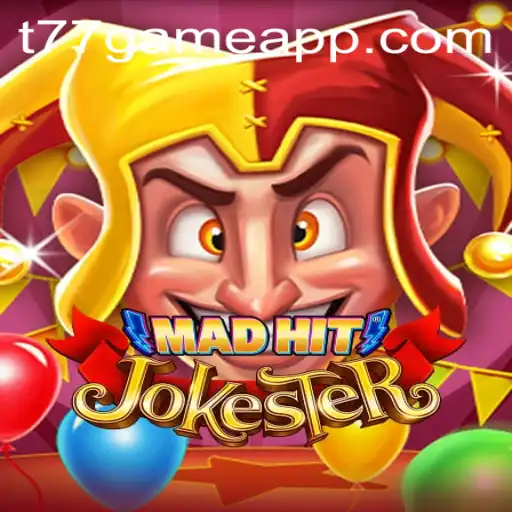 MadHitJokester: The Hilarious Gaming Experience by T77.Game