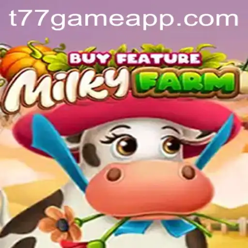 Exploring the World of MilkyFarmBuyFeature: A Deep Dive into T77.Game